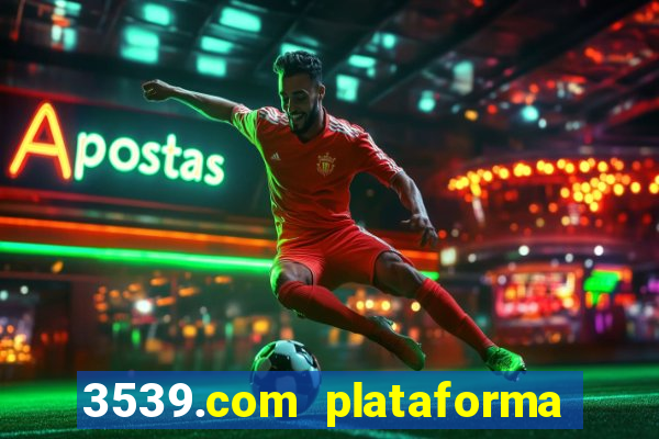 3539.com plataforma de jogos